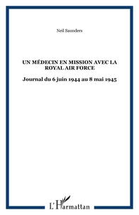 Un médecin en mission avec la Royal Air Force