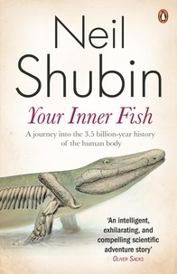 Neil Shubin - Your Inner Fish - The amazing discovery of our 375-million-year-old ancestor.