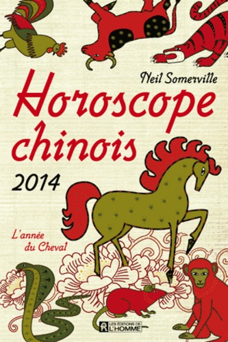Neil Somerville - Horoscope chinois 2014 - L'année du Cheval.