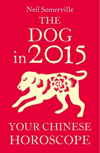 Neil Somerville - The Dog in 2015: Your Chinese Horoscope.