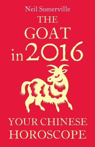Neil Somerville - The Goat in 2016: Your Chinese Horoscope.
