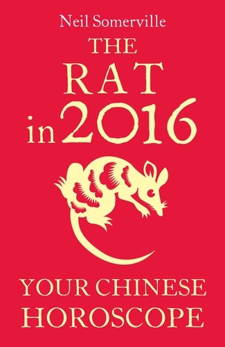 Neil Somerville - The Rat in 2016: Your Chinese Horoscope.