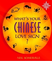 Neil Somerville - What’s Your Chinese Love Sign?.