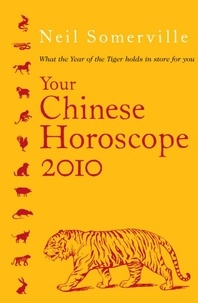 Neil Somerville - Your Chinese Horoscope 2010.
