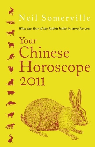 Neil Somerville - Your Chinese Horoscope 2011.