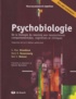 Neil V. Watson et Mark R. Rosenzweig - Psychobiologie - De la biologie du neurone aux neurosciences comportementales, cognitives et cliniques.