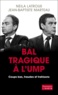 Neila Latrous et Jean-Baptiste Marteau - Bal tragique à l'UMP.