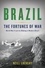 Brazil. The Fortunes of War