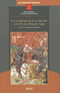 La noblesse et la croisade à la fin du Moyen Age