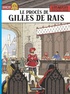  Néjib et Jacques Martin - Les aventures de Jhen Tome 17 : Le procès de Gilles de Rais.