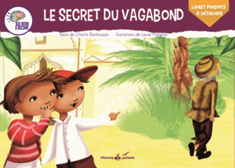 Nejma Hanifi - Le secret du vagabond.