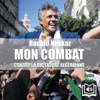 Mon combat contre la dictature Algérienne