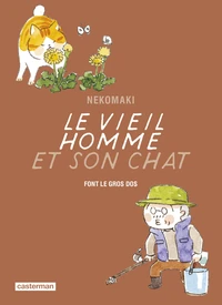 Le vieil homme et son chat font le gros dos