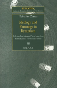 Ideology and Patronage in Byzantium