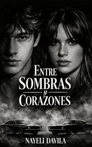Entre sombras y corazones