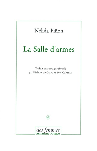 Nélida Piñon - La Salle d'armes.