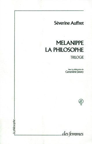 Nélida Piñon - Mélanippe la philosophe.