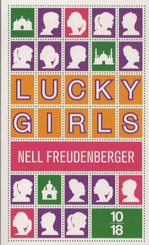 Nell Freudenberger - Lucky girls.