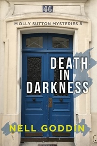  Nell Goddin - Death in Darkness - Molly Sutton Mysteries, #8.