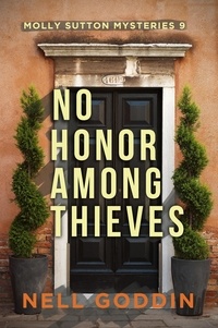  Nell Goddin - No Honor Among Thieves - Molly Sutton Mysteries, #9.