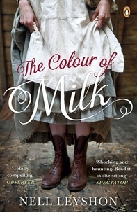Nell Leyshon - The Colour of Milk.