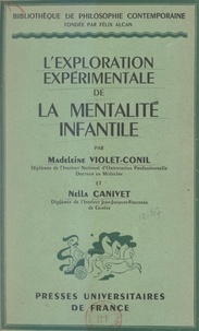 Nella Canivet et Madeleine Violet-Conil - L'exploration expérimentale de la mentalité infantile.