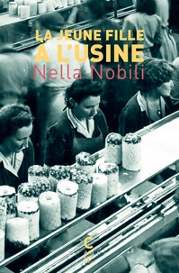 Nella Nobili - La Jeune Fille à l'usine.