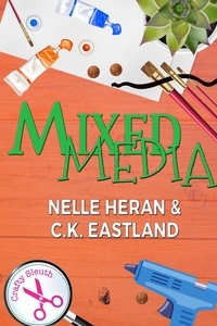  Nelle Heran et  C.K. Eastland - Mixed Media - Crafty Sleuth, #2.