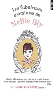 Nellie Bly - Les aventures de Nellie Bly.