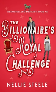 The Billionaire’s Royal Challenge