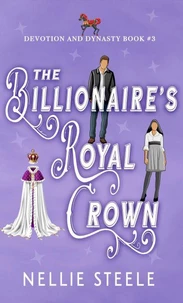 The Billionaire’s Royal Crown