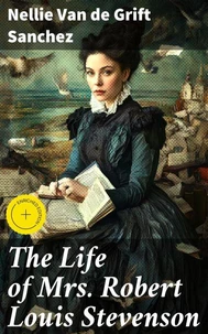 The Life of Mrs. Robert Louis Stevenson
