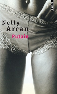 Lire des livres téléchargés sur ipad Putain en francais FB2 ePub iBook par Nelly Arcan 9782020557177