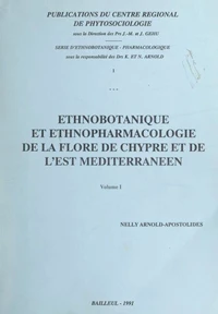 Ethnobotanique et ethnopharmacologie de la flore de Chypre et de l'Est méditerranéen (1)