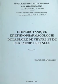 Ethnobotanique et ethnopharmacologie de la flore de Chypre et de l'Est méditerranéen (6)