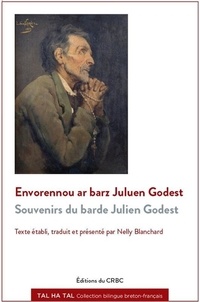 Nelly Blanchard - Souvenirs du barde Julien Godest.