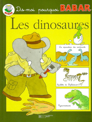 Nelly Brunel et Jean de Brunhoff - Les Dinosaures.