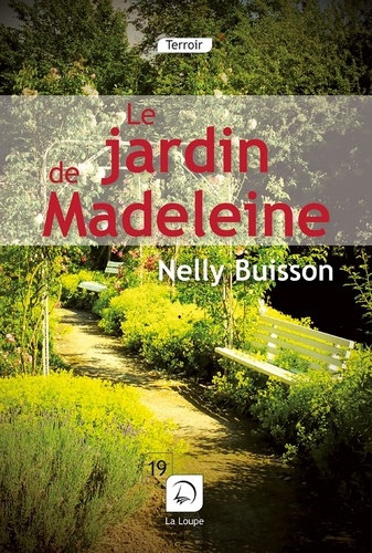 Nelly Buisson - Le jardin de Madeleine.