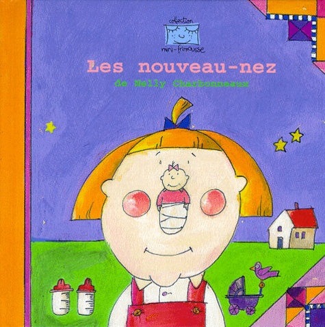 Nelly Charbonneaux - Les nouveau-nez.