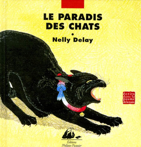 Nelly Delay - Le paradis des chats.