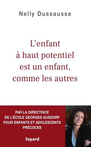 L'enfant à haut potentiel est un enfant comme les autres