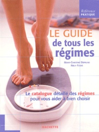 Nelly Fouks et Marie-Christine Deprund - Le Guide De Tous Les Regimes.