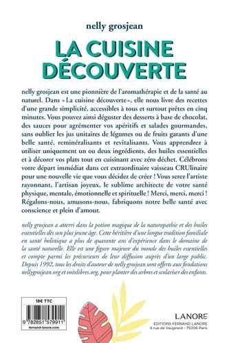 La cuisine découverte. Recettes : 0 déchet, 2 ingrédients, 5 min de préparation