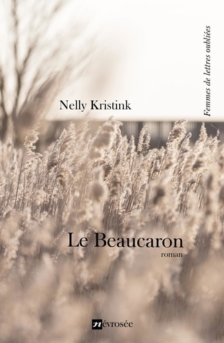 Nelly Kristink - Le Beaucaron - Roman.