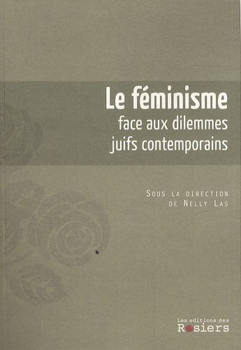 Nelly Las - Le féminisme face aux dilemmes juifs contemporains.