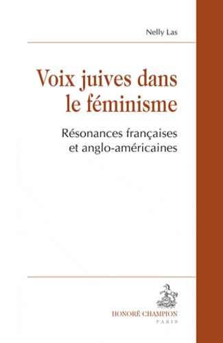 Voix juives dans le féminisme. Résonances françaises et anglo-américaines