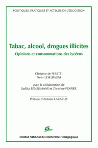 Tabac, alcool, drogues illicites.