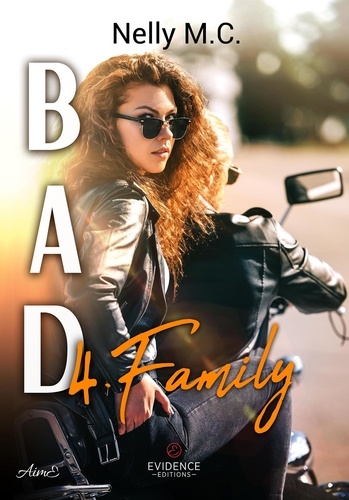 Bad 4 Bad Tome 4 - Family. Family