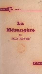 Nelly Mercure - La mésangère.