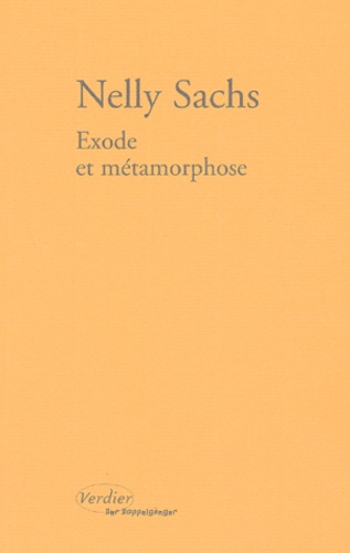 Nelly Sachs - Exode Et Metamorphose.